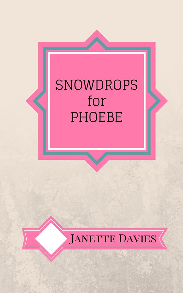 Snowdrops for Phoebe (Hey! Zeus!! #1)