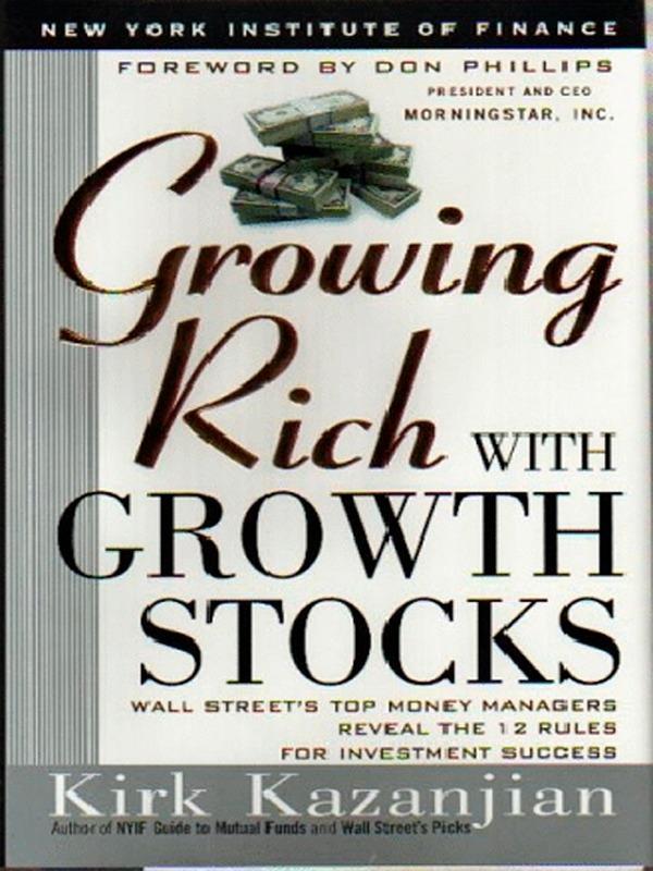 Growing Rich with Growth Stocks