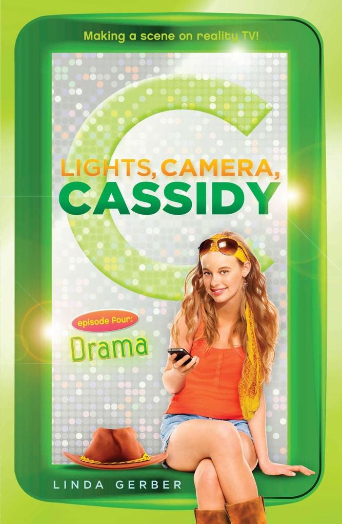 Lights Camera Cassidy: Drama
