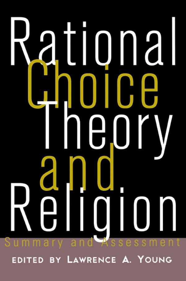 Rational Choice Theory and Religion