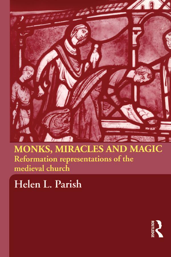 Monks Miracles and Magic