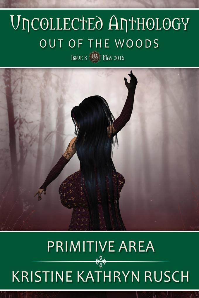 Primitive Area (Uncollected Anthology #8)