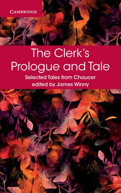 The Clerk‘s Prologue and Tale