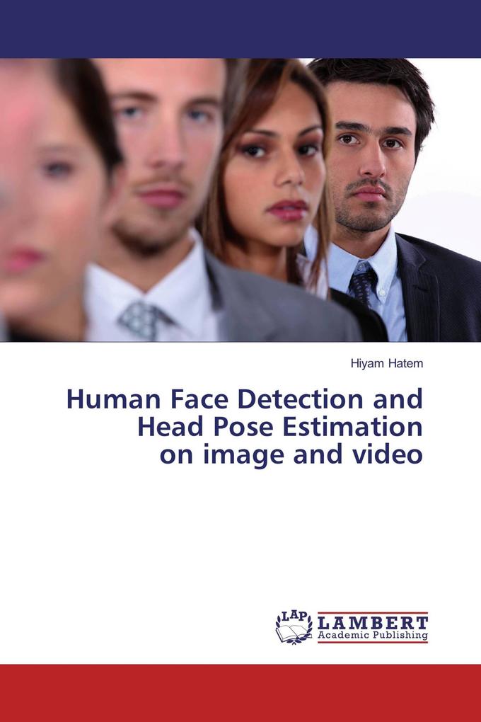 Human Face Detection and Head Pose Estimation on image and video