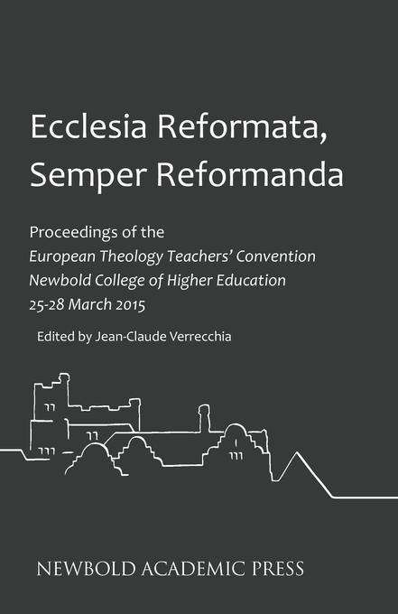 Ecclesia Reformata Semper Reformanda