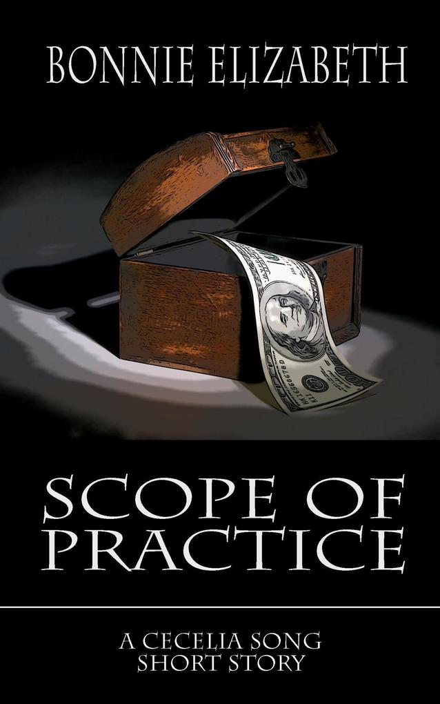Scope of Practice (Cecelia Song Mysteries)