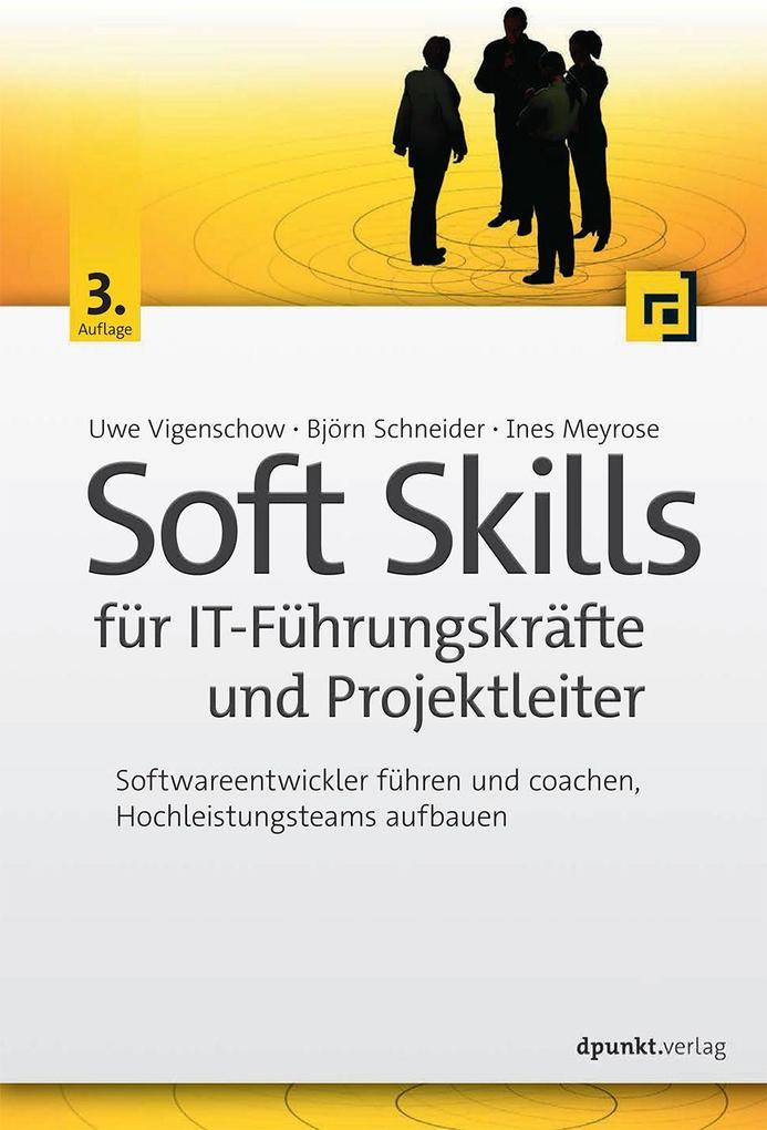 dpunkt.Verlag Soft Skills Für It-Führungskräfte Und Projektleiter
