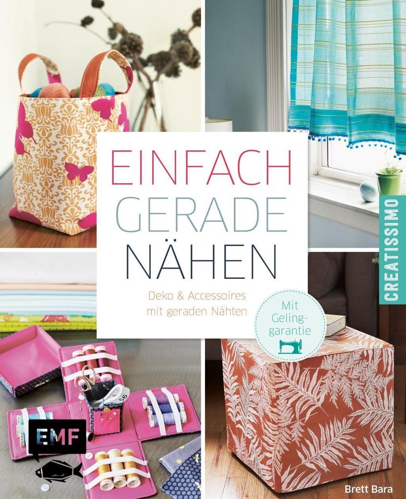 Image of Einfach gerade nähen - Deko und Accessoires mit geraden Nähten