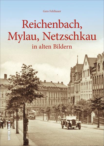 Reichenbach Mylau Netzschkau