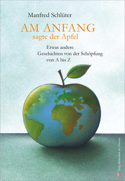 Am Anfang sagte der Apfel