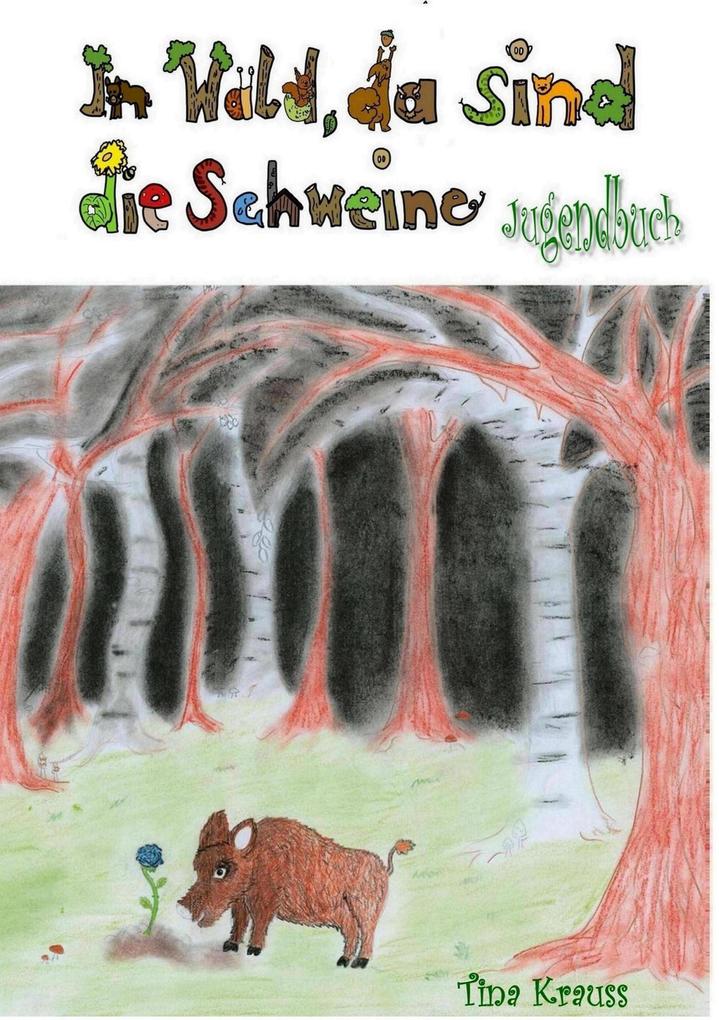 Im Wald da sind die Schweine