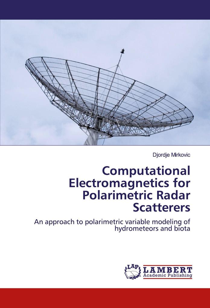 Computational Electromagnetics for Polarimetric Radar Scatterers