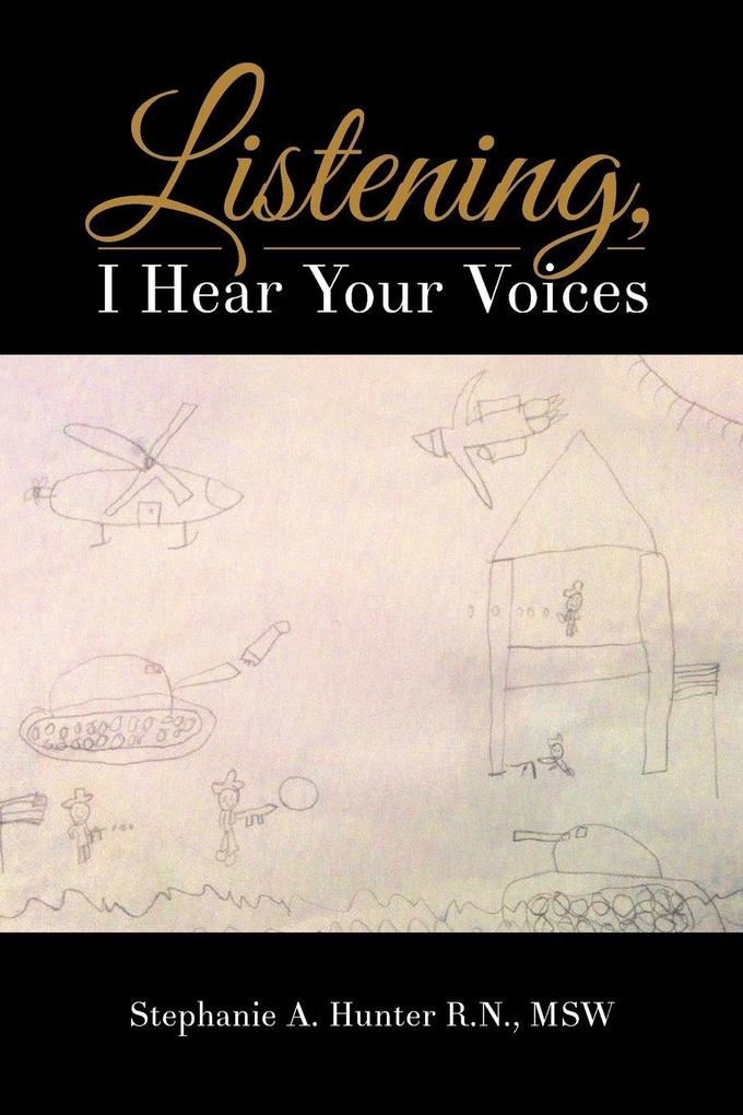 Listening I Hear Your Voices