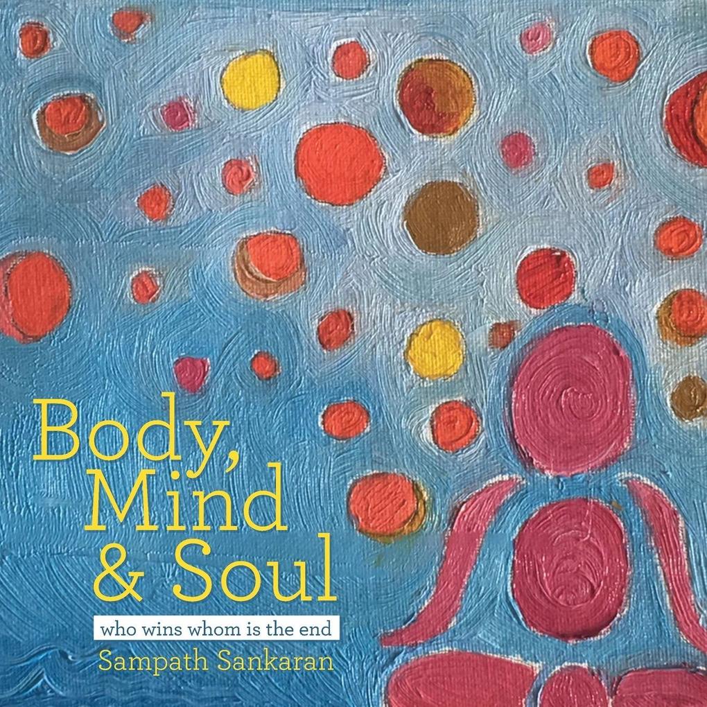 BODY MIND & SOUL