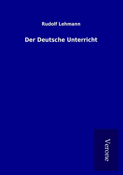 Der Deutsche Unterricht