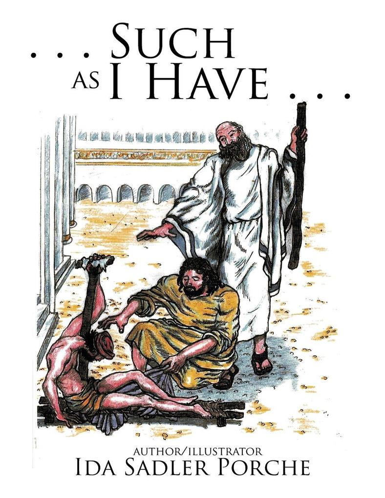 '. . . Such as I Have . . .'