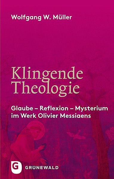 Klingende Theologie - Wolfgang W. Müller