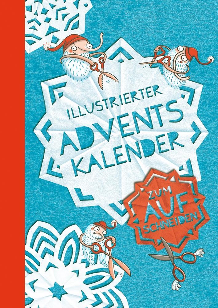 Illustrierter Adventskalender als Kalender Illustrierter Adventskalender als Kalender