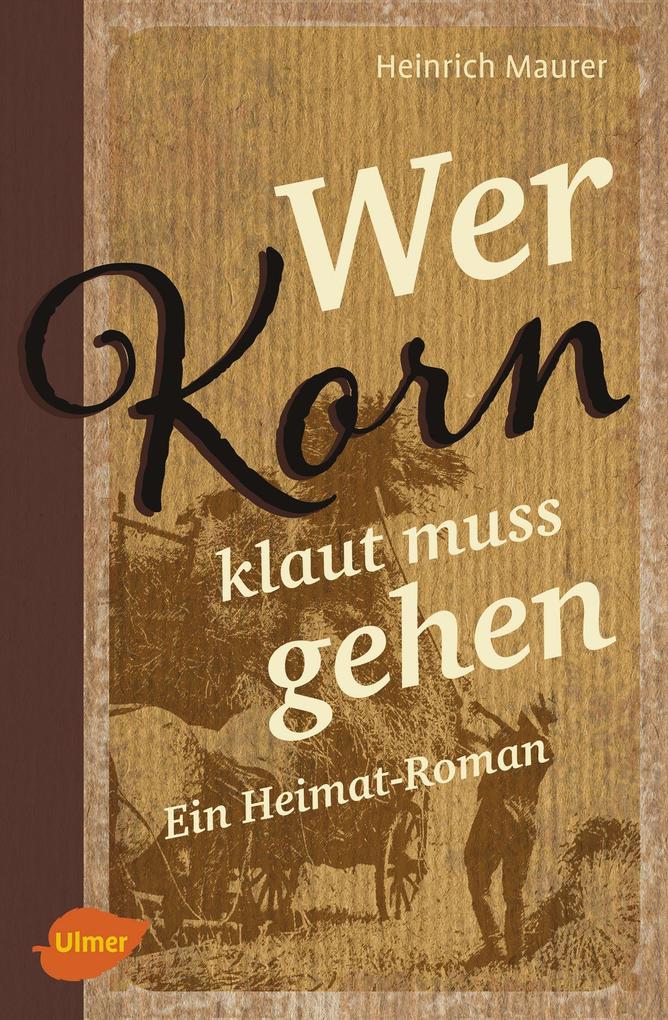 Image of Wer Korn klaut muss gehen