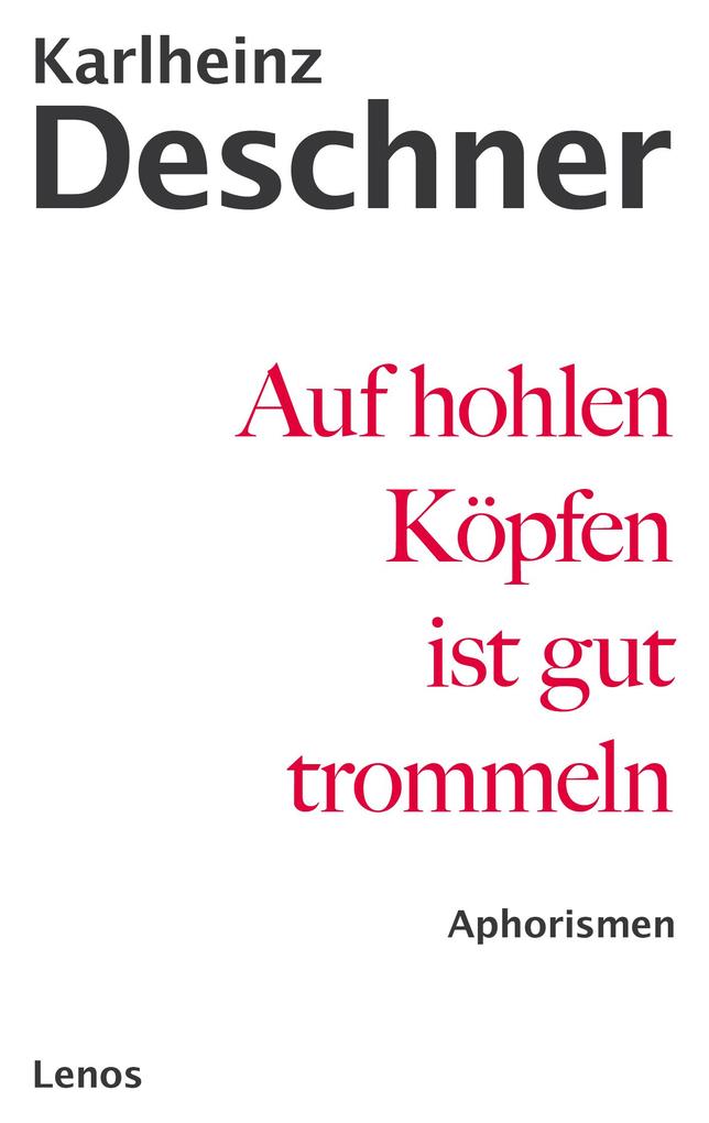 Auf hohlen Köpfen ist gut trommeln