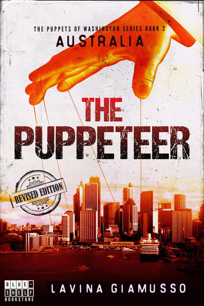 Australia: The Puppeteer (The Puppets of Washington #2)