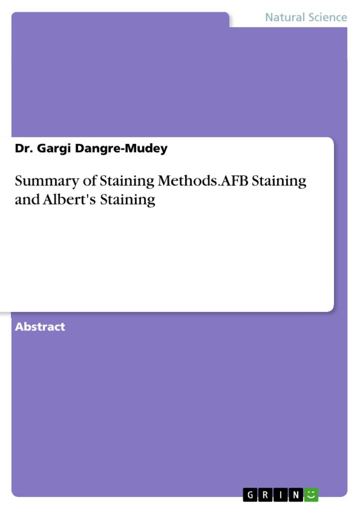 Summary of Staining Methods. AFB Staining and Albert‘s Staining