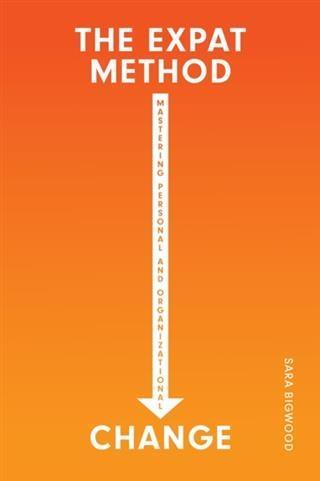 Expat Method Mastering Personal and Organizational Change