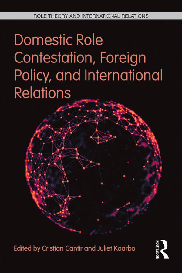 Domestic Role Contestation Foreign Policy and International Relations
