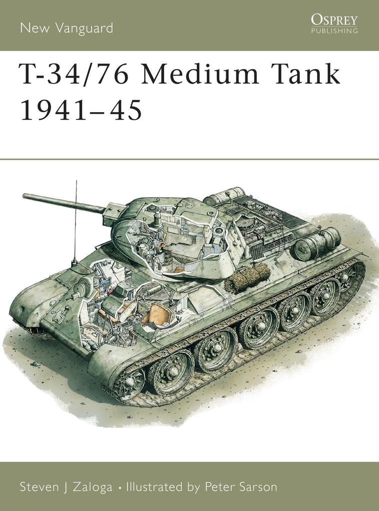 T-34/76 Medium Tank 1941-45 - Steven J. Zaloga