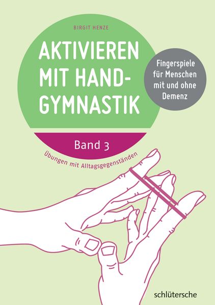 Aktivieren mit Handgymnastik.Bd.3