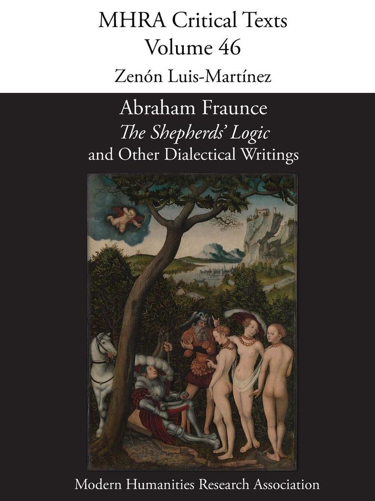 Abraham Fraunce 'The Shepherds' Logic' and Other Dialectical Writings