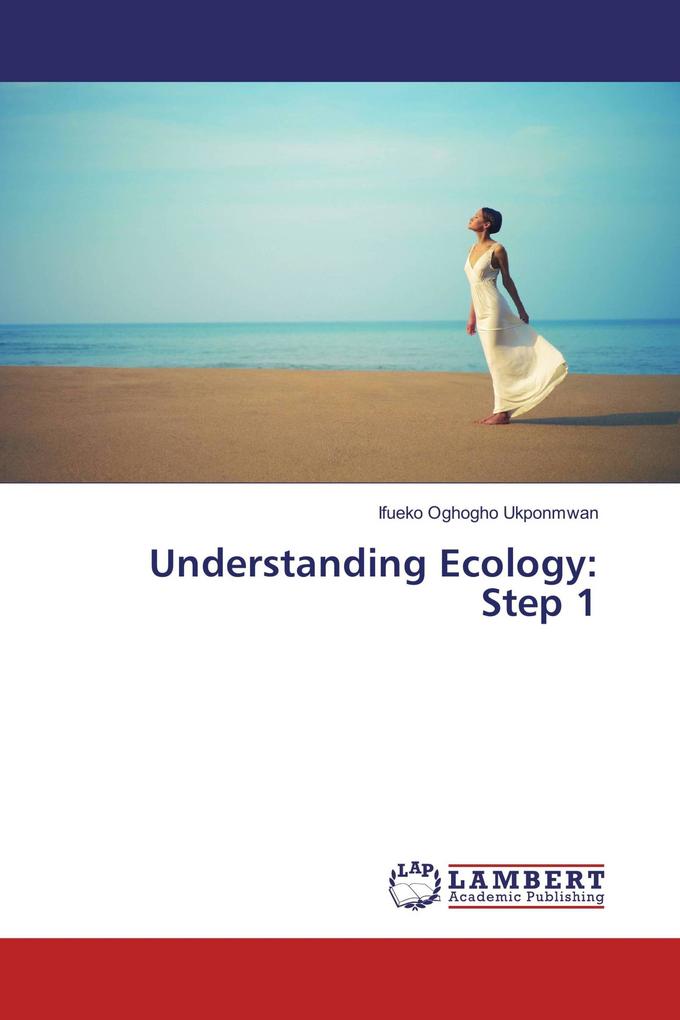 Understanding Ecology: Step 1