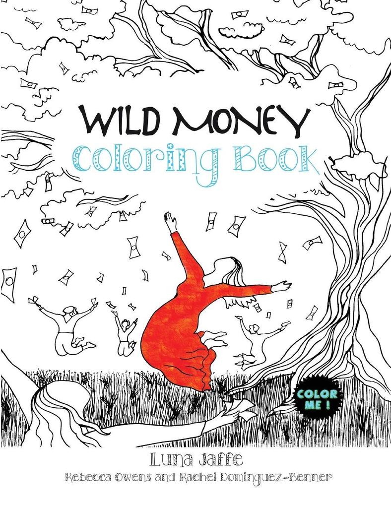 Wild Money Coloring Book