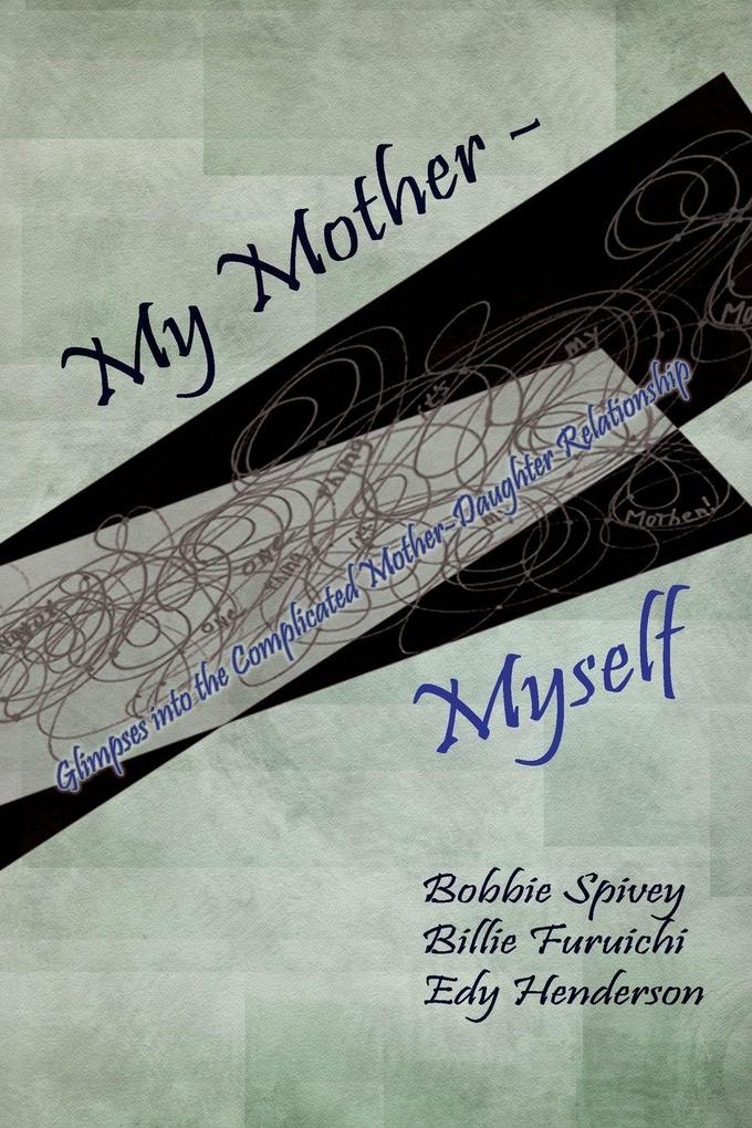 My Mother - Myself
