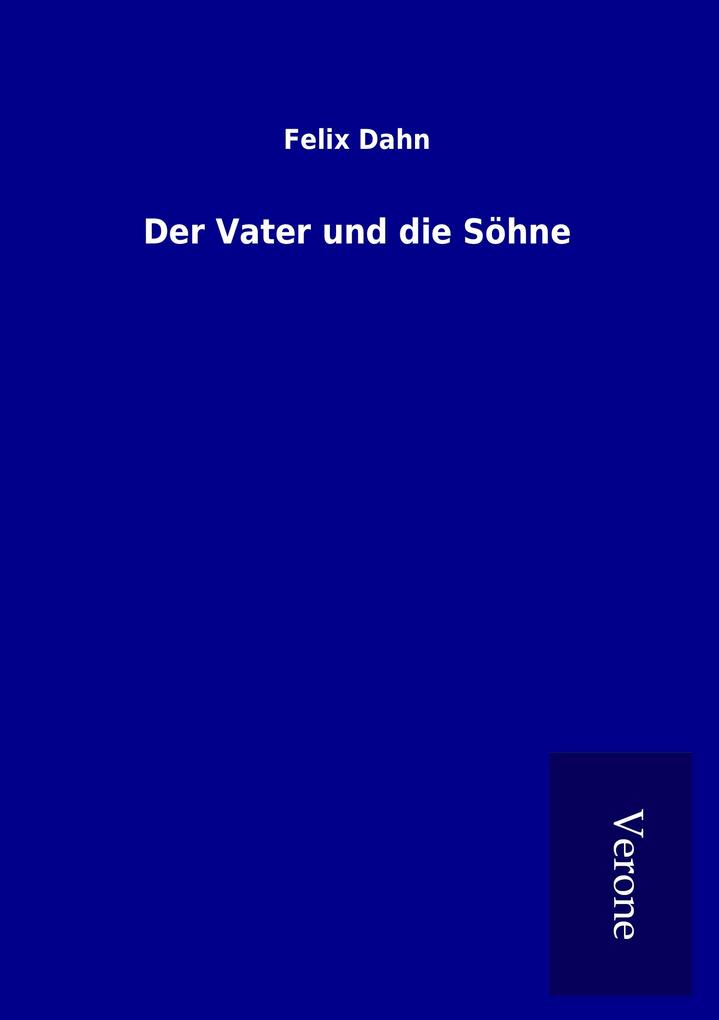 Der Vater und die Söhne