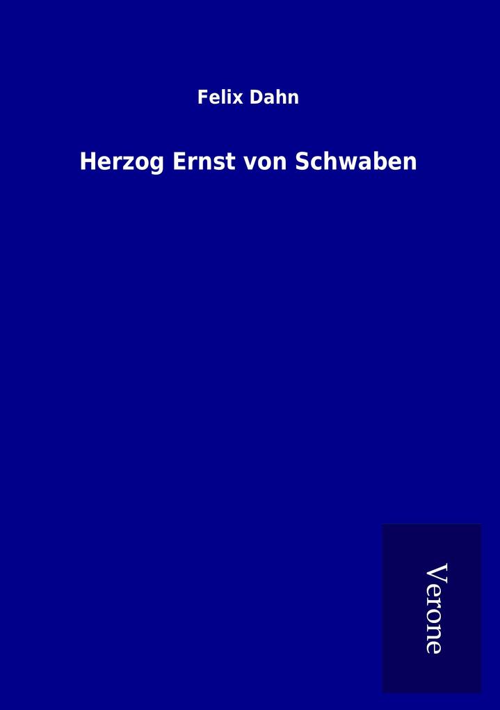 Herzog Ernst von Schwaben
