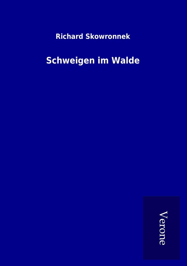 Schweigen im Walde