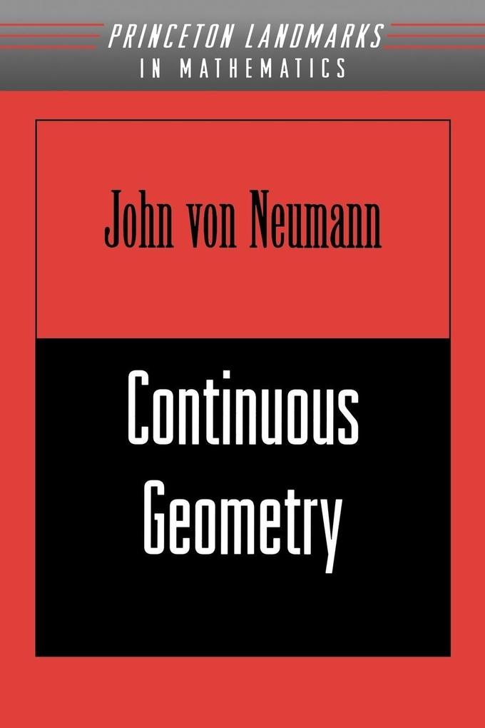 Continuous Geometry - John von Neumann