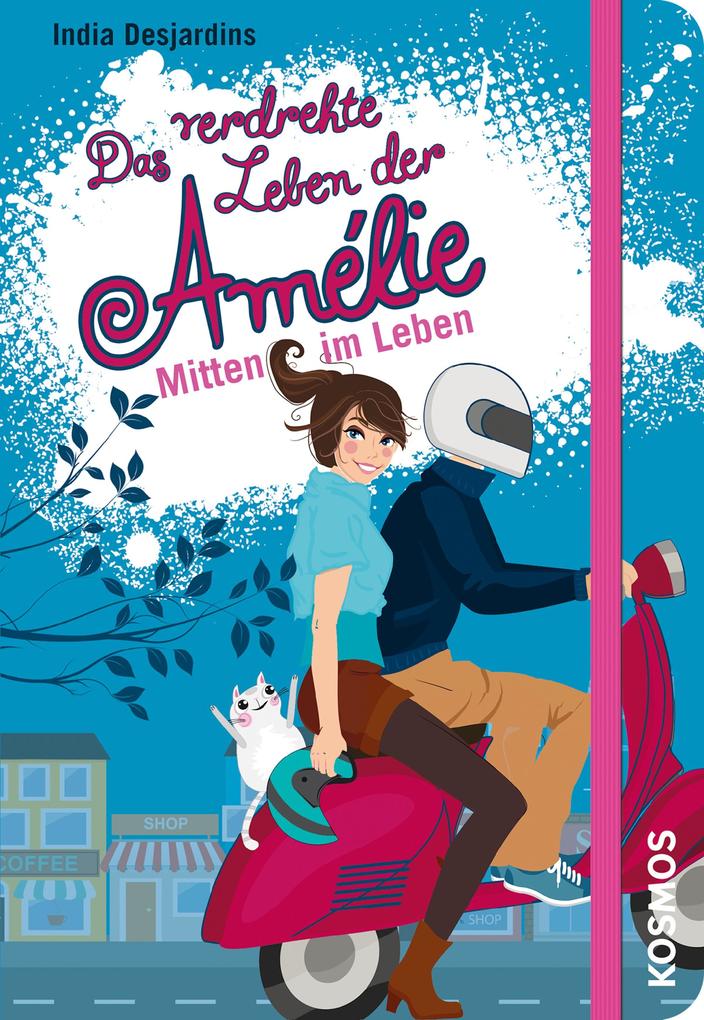 Das verdrehte Leben der Amélie 8 Mitten im Leben