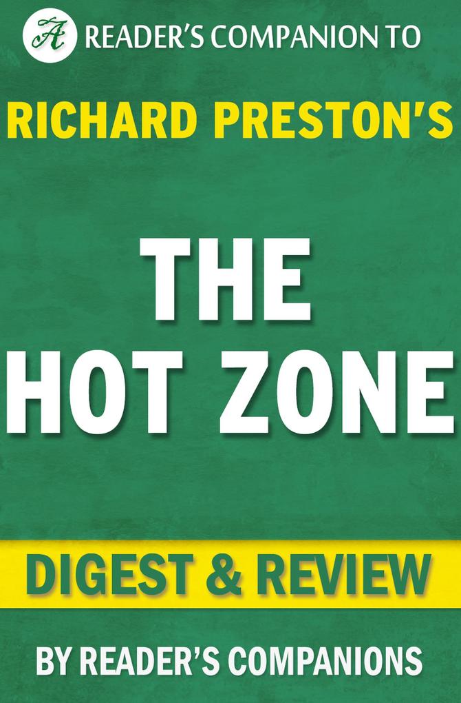 The Hot Zone by Richard Preston | Digest & Review