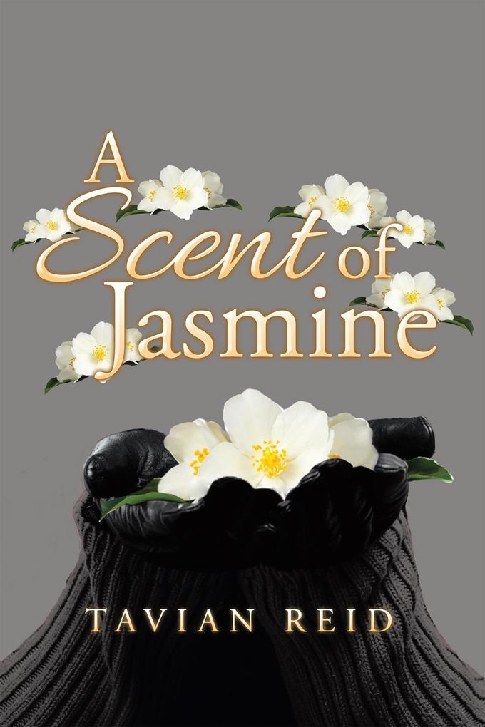 A Scent of Jasmine