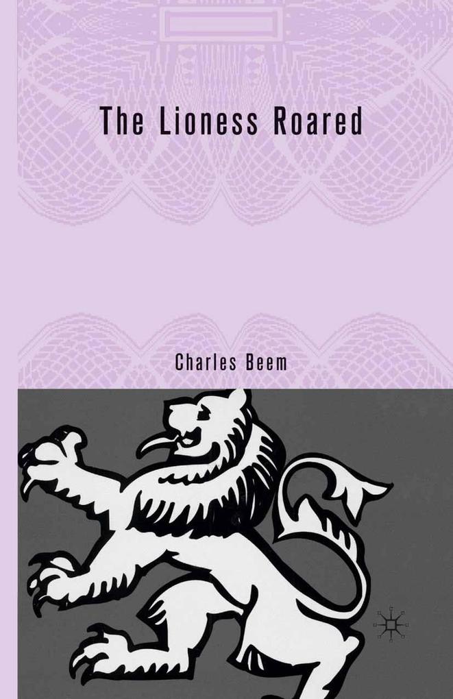 The Lioness Roared