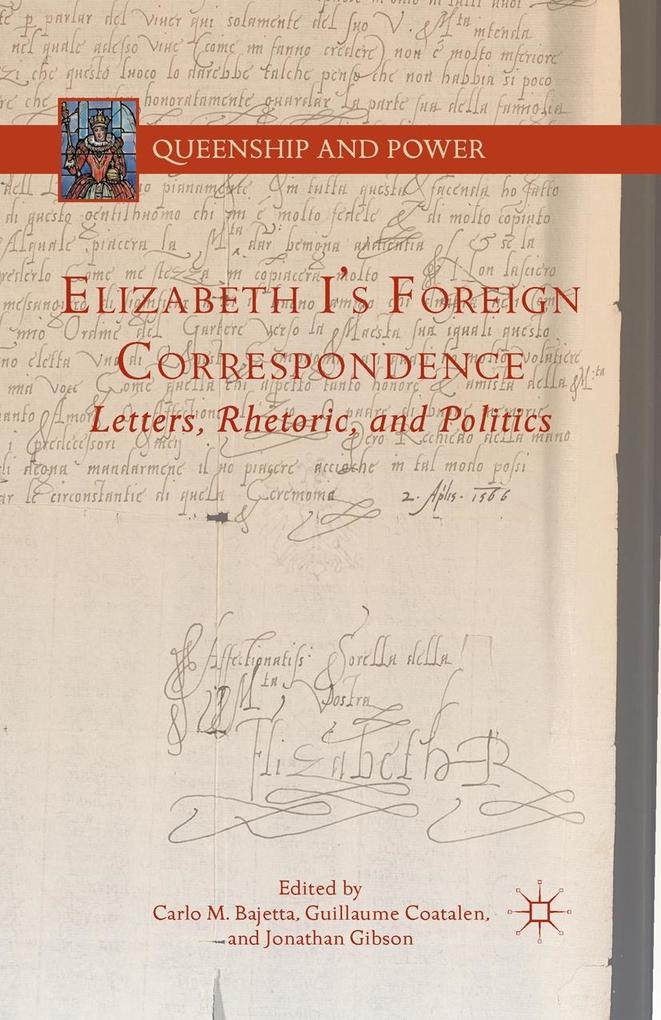 Elizabeth I‘s Foreign Correspondence