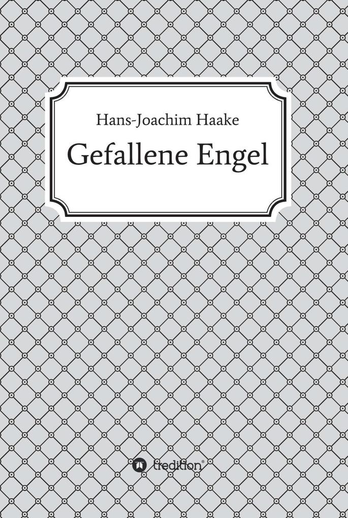 Gefallene Engel