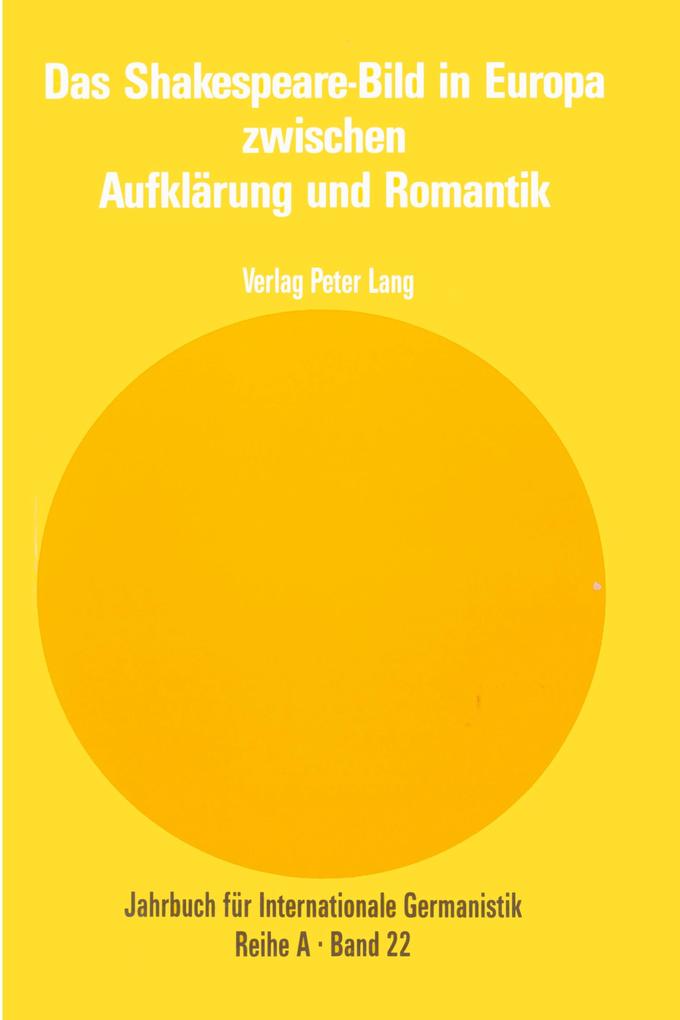 Das Shakespeare-Bild in Europa zwischen Aufklärung und Romantik