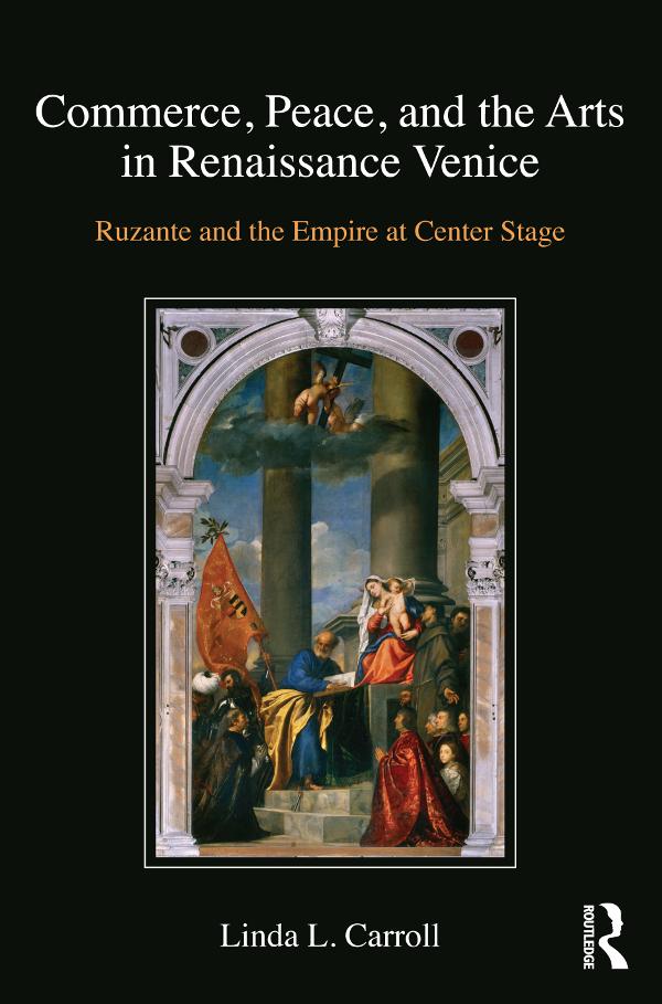 Commerce Peace and the Arts in Renaissance Venice