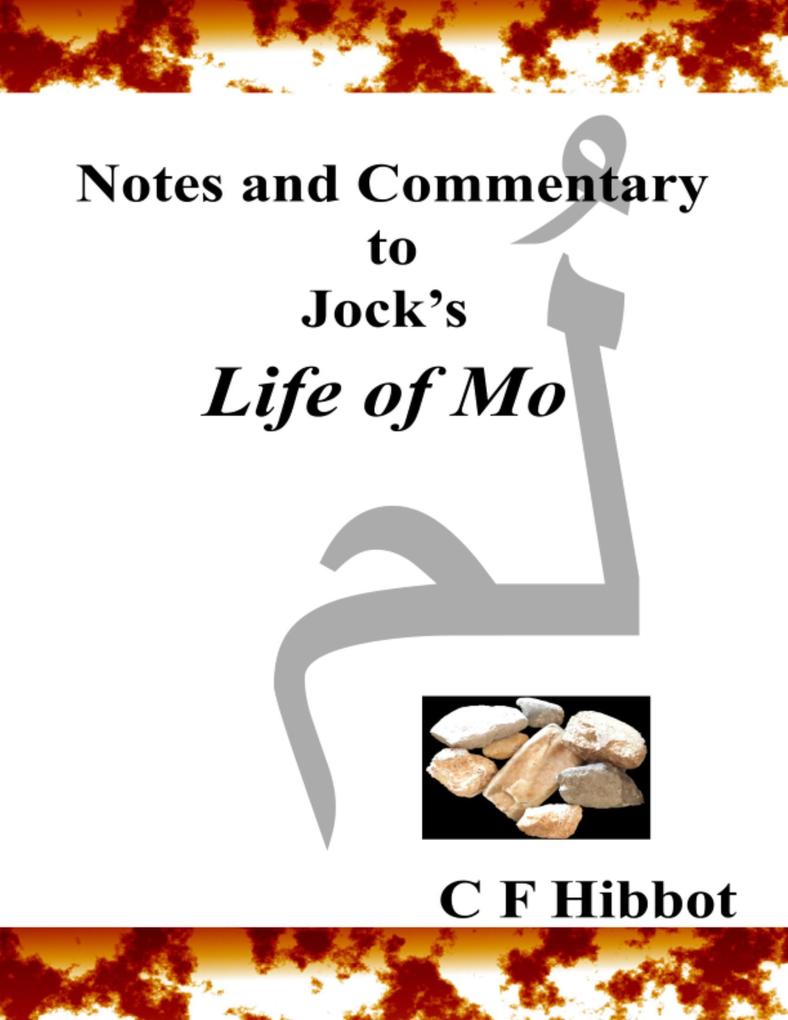 Notes and Commentary to Jock‘s Life of Mo