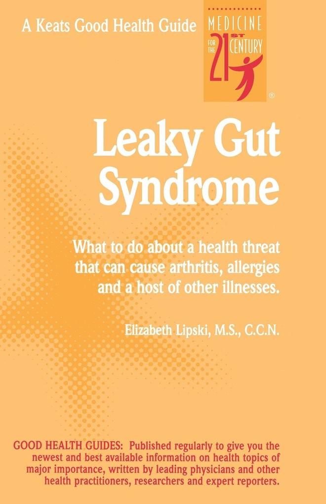 LEAKY GUT SYNDROME