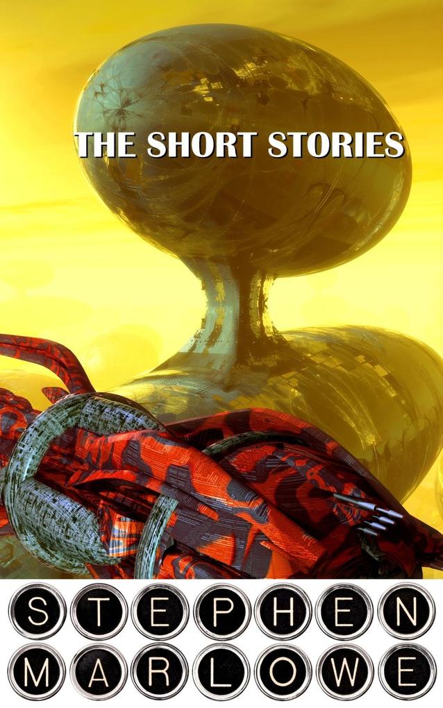 The Short Stories of Stephen Marlowe