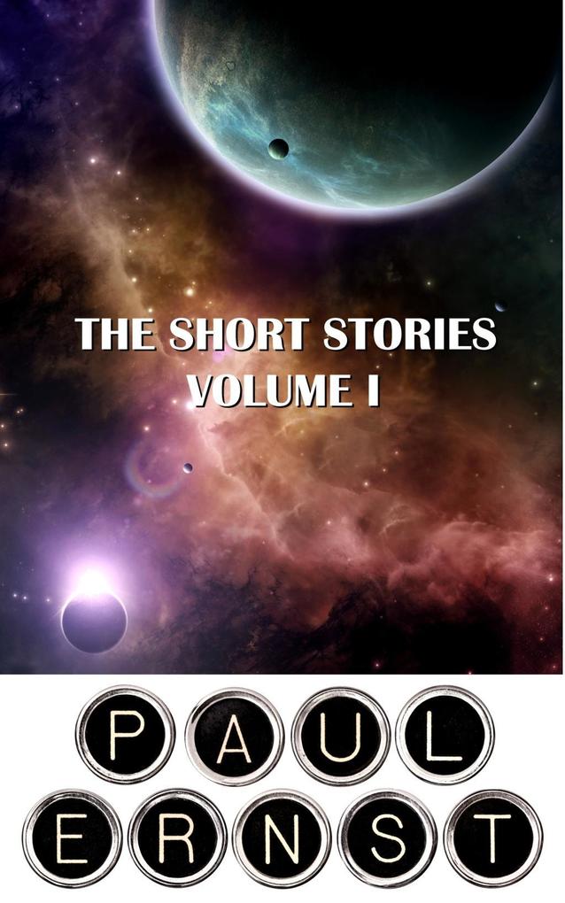 The Short Stories of Paul Ernst
